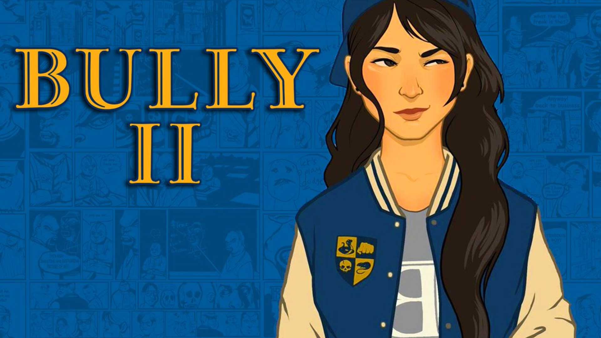 Has Bully 2 Been Canceled? - Bullfrag